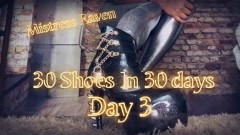 MistressRavenFD – 30 SHOES IN 30 DAYS – DAY 3