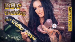 MistressRavenFD – BBC TRAINING FOR WHITE BOYS