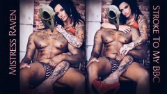 MistressRavenFD – STROKE TO MY BBC