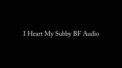 Nina Crowne – I Heart My Subby BF AUDIO ONLY