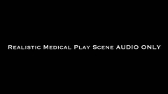 Nina Crowne – Realistic Medical Play Scene AUDIO ONLY
