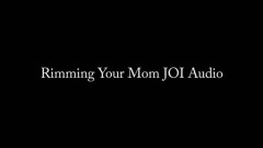 Nina Crowne – Rimming Your Mom JOI AUDIO ONLY