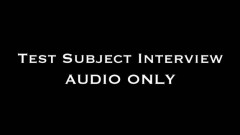 Nina Crowne – Test Subject Interview AUDIO ONLY